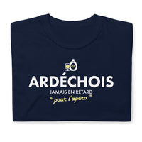 Thumbnail for Ardéchois jamais en retard pour l'Apéro - T-shirt standard