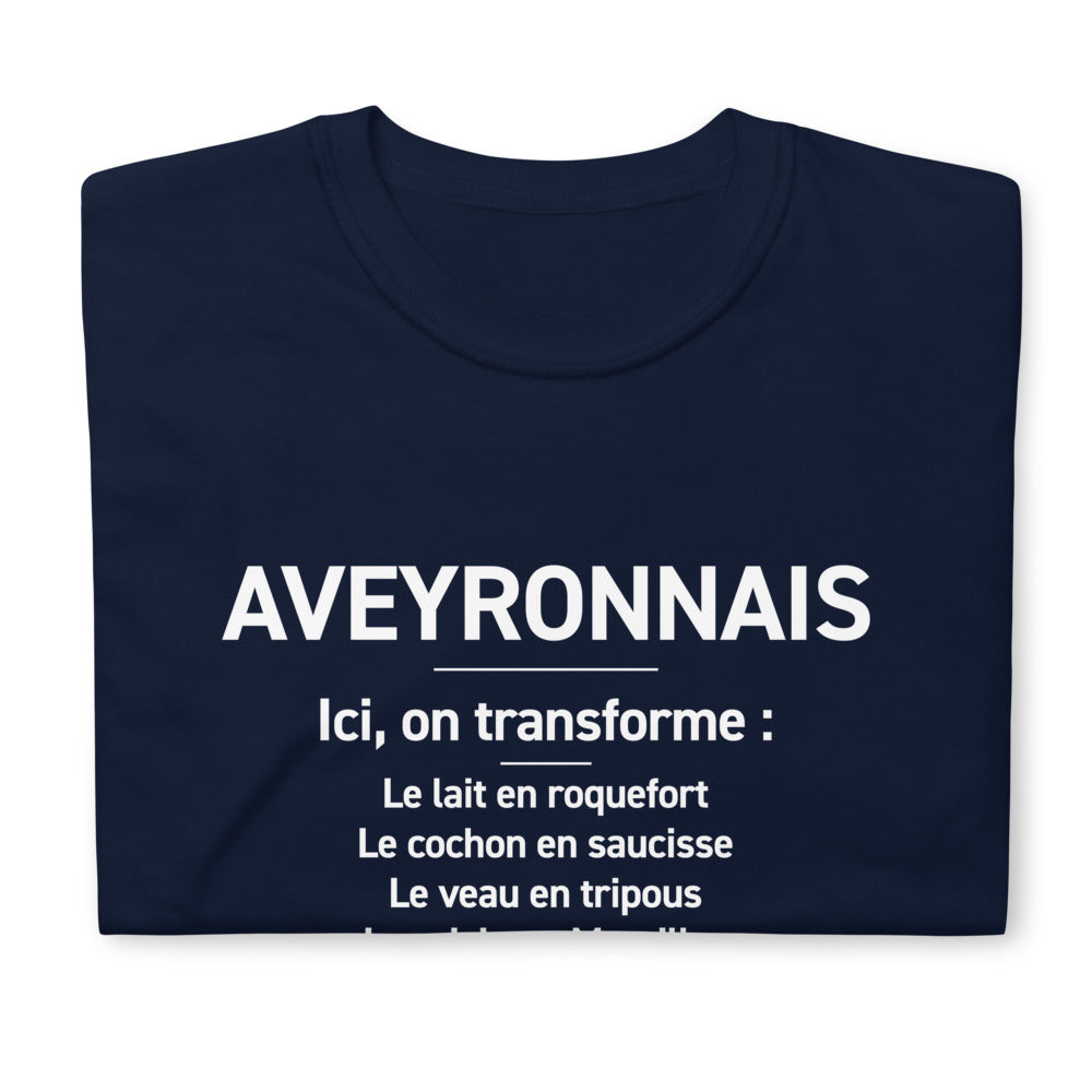 Geschenk-T-Shirt für jemanden aus Aveyron – Humor verwandelt