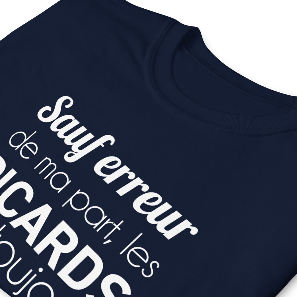 Sauf erreur de ma part - Picard - T-shirt standard