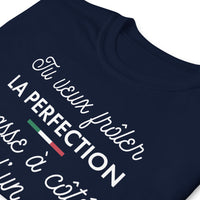 Thumbnail for T-shirt cadeau Italien - Tu veux frôler la perfection