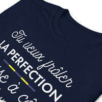 Thumbnail for T-shirt cadeau Franc-Comtois - Tu veux frôler la perfection