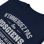 T-shirt idée cadeau humour Vosgien ne les emmerdez pas. Vosges