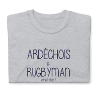 Thumbnail for Ardéchois et Rugbyman what else ? - T-shirt humour Ardèche