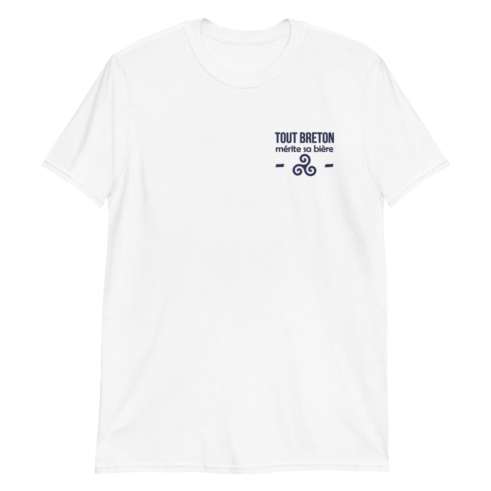 Tout Breton mérite sa bière - T-shirt Brodé - Ici & Là - T-shirts & Souvenirs de chez toi