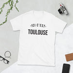 Ici c'est Toulouse - T-shirt standard - Ici & Là - T-shirts & Souvenirs de chez toi