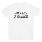 Ici c'est la Normandie - T-shirt standard - Ici & Là - T-shirts & Souvenirs de chez toi