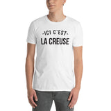 Ici c'est la Creuse - T-shirt standard - Ici & Là - T-shirts & Souvenirs de chez toi