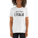 Ici c'est l'Italie - T-shirt standard - Ici & Là - T-shirts & Souvenirs de chez toi