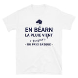 En Béarn la pluie vient toujours de - T-shirt standard humour