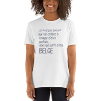 Thumbnail for Belge il suffit Perfection - T-shirt humour Belgique Wallonie Humour