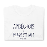 Thumbnail for Ardéchois et Rugbyman what else ? - T-shirt humour Ardèche