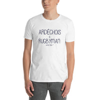 Thumbnail for Ardéchois et Rugbyman what else ? - T-shirt humour Ardèche