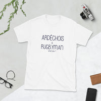 Thumbnail for Ardéchois et Rugbyman what else ? - T-shirt humour Ardèche