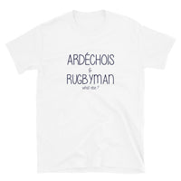 Thumbnail for Ardéchois et Rugbyman what else ? - T-shirt humour Ardèche