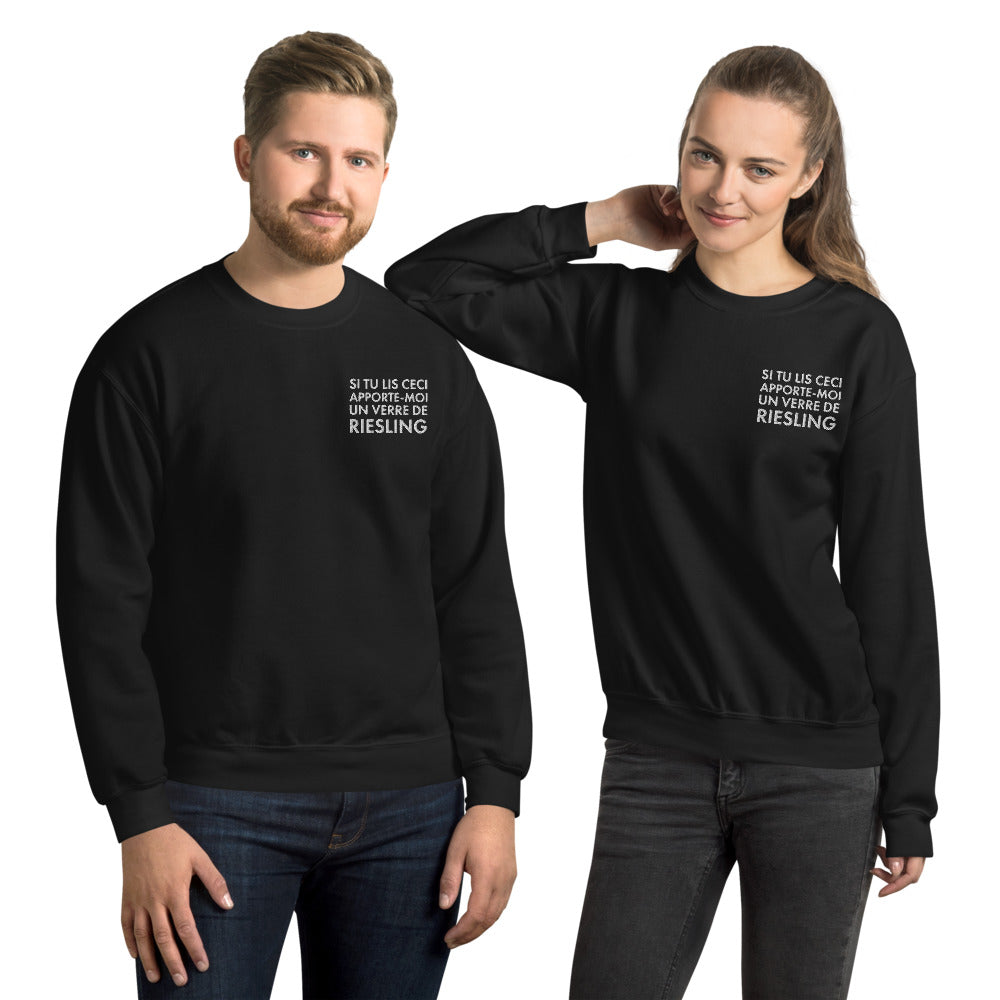 Si tu lis ceci apporte moi un verre de Riesling - Sweatshirt Alsace - Brodé - Ici & Là - T-shirts & Souvenirs de chez toi