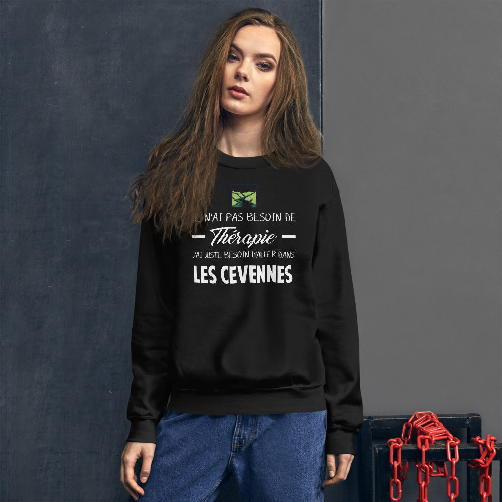 Cévennes, Lozère, Je n'ai pas besoin de Thérapie - Sweatshirt - Ici & Là - T-shirts & Souvenirs de chez toi