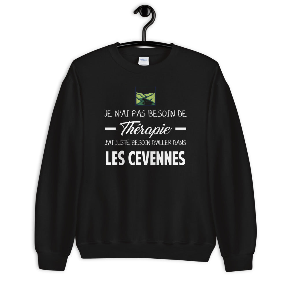 Cévennes, Lozère, Je n'ai pas besoin de Thérapie - Sweatshirt - Ici & Là - T-shirts & Souvenirs de chez toi