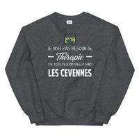 Thumbnail for Cévennes, Lozère, Je n'ai pas besoin de Thérapie - Sweatshirt - Ici & Là - T-shirts & Souvenirs de chez toi