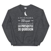 Thumbnail for Quiberon, Bretagne - Je n'ai pas besoin de Thérapie - Sweatshirt - Ici & Là - T-shirts & Souvenirs de chez toi