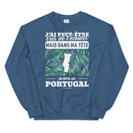 J'ai peut-être l'air de t'écouter - Portugal - Sweatshirt