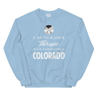 Thumbnail for Colorado, États-Unis, Je n'ai pas besoin de Thérapie - Sweatshirt - Ici & Là - T-shirts & Souvenirs de chez toi