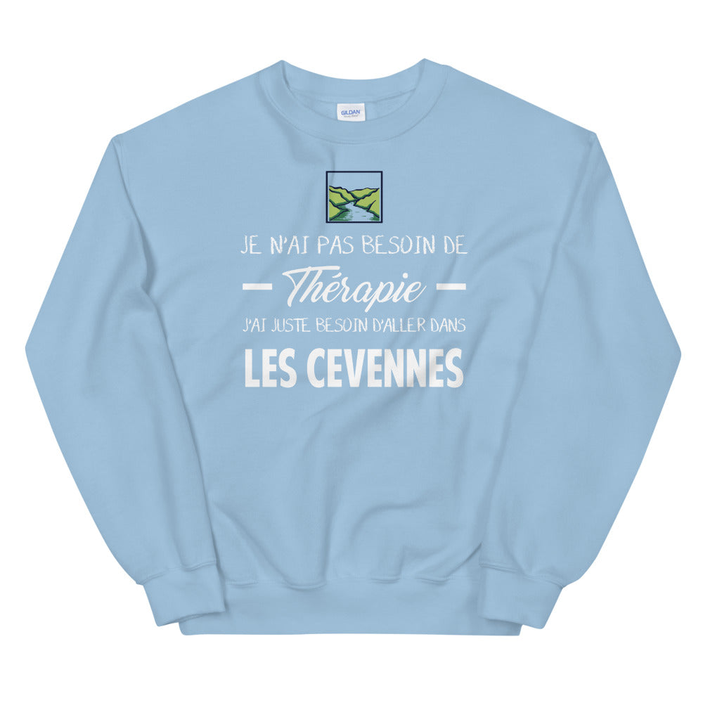 Cévennes, Lozère, Je n'ai pas besoin de Thérapie - Sweatshirt - Ici & Là - T-shirts & Souvenirs de chez toi