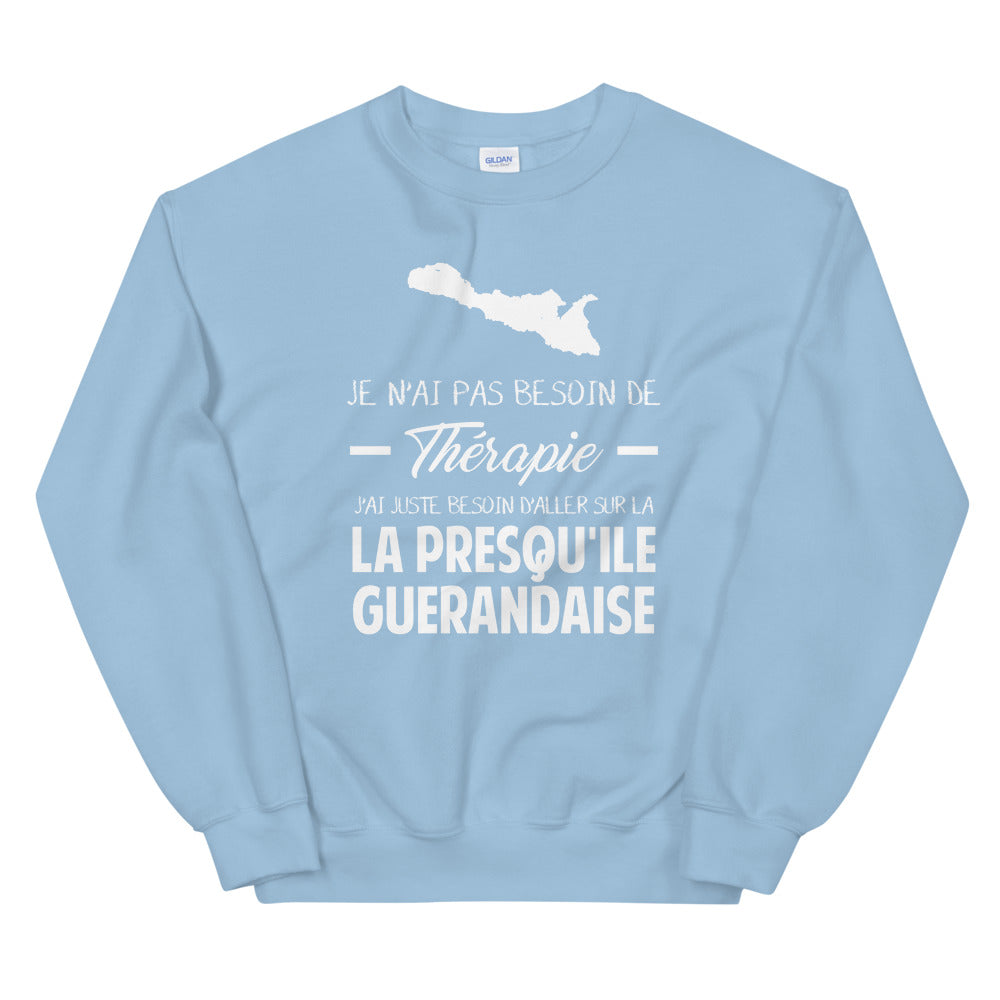 Presqu'ile guérandaise - Je n'ai pas besoin de Thérapie - Bretagne - Sweatshirt - Ici & Là - T-shirts & Souvenirs de chez toi