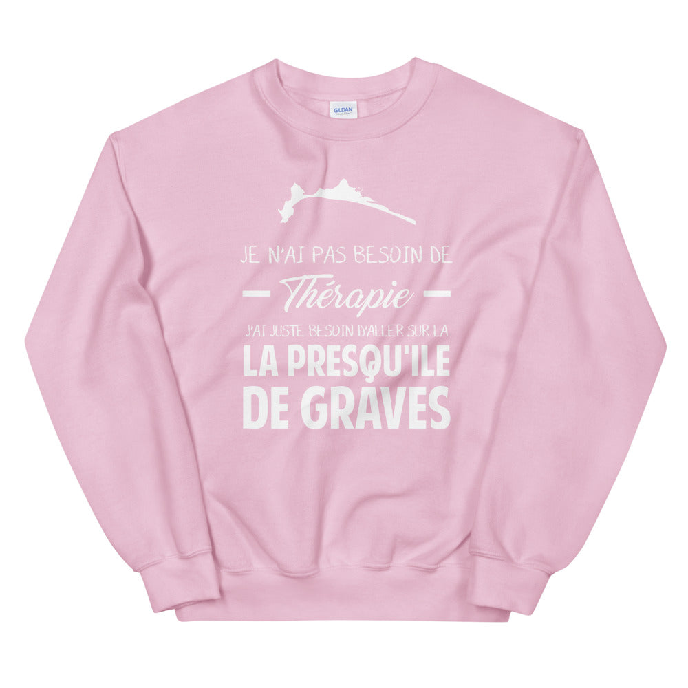 Presqu'ile de Graves - Je n'ai pas besoin de Thérapie - Bretagne Sweatshirt - Ici & Là - T-shirts & Souvenirs de chez toi