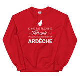 Ardèche - Je n'ai pas besoin de Thérapie - Sweatshirt - Ici & Là - T-shirts & Souvenirs de chez toi