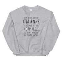 Thumbnail for Un jour cette Italienne - normale - sweat