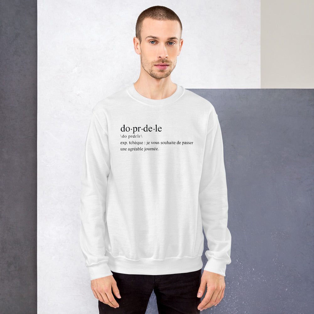 do.pr.de.le Définition humoristique - Sweatshirt Tchèque