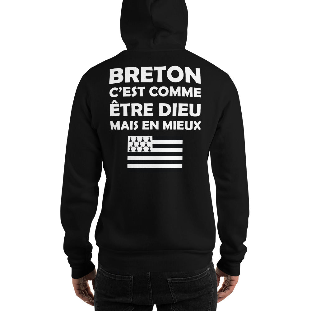 Breton. c'est comme être Dieu mais en Mieux - Sweat à capuche