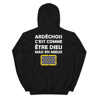 Thumbnail for Ardéchois c'est comme être Dieu mais en Mieux - Sweat à capuche