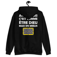 Thumbnail for Ardéchois c'est comme être Dieu mais en Mieux - Sweat à capuche