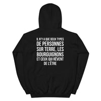 Thumbnail for Deux types de personnes, les Bourguignons et ceux qui rêvent de l'être - Sweatshirt à capuche standard