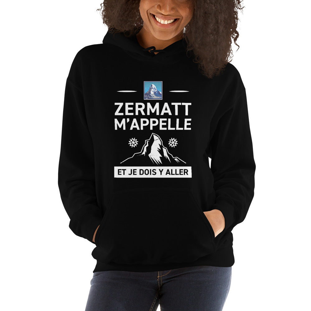 Zermatt m'appelle et je dois y aller - Valais - Sweatshirt à capuche standard