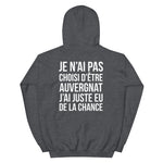 Sweatshirt Auvergnat : Je n'ai pas choisi - Humour Auvergne