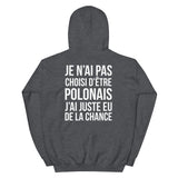 Sweatshirt Pologne humour : Je n'ai pas choisi d'être Polonais