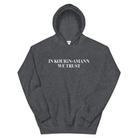 Thumbnail for In Kouign-Amann we trust - Sweatshirt à capuche Bretagne - Ici & Là - T-shirts & Souvenirs de chez toi