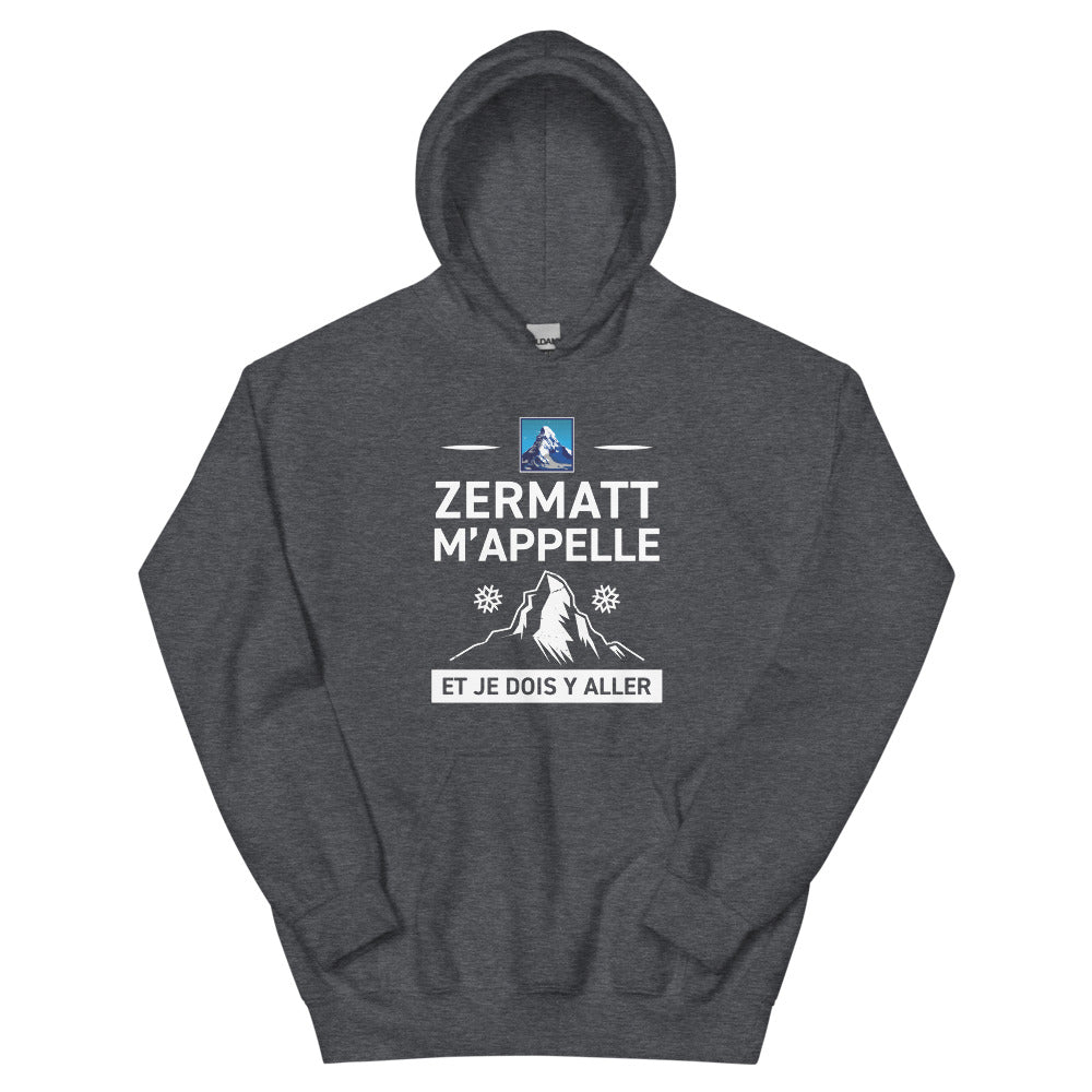 Zermatt m'appelle et je dois y aller - Valais - Sweatshirt à capuche standard