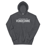 Je ne suis pas têtue je suis Vendéenne - Sweatshirt à capuche standard