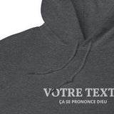 Ça se prononce Dieu - Sweat à capuche brodé personnalisable