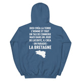 Dieu créa la Bretagne - Sweatshirt à capuche - Ici & Là - T-shirts & Souvenirs de chez toi