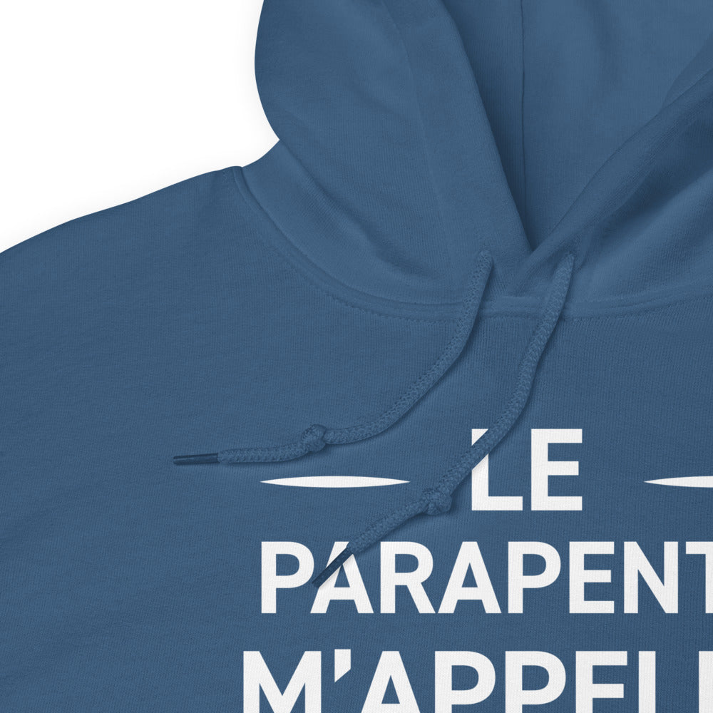 Le Parapente m'appelle et je dois y aller - Sweatshirt à capuche standard