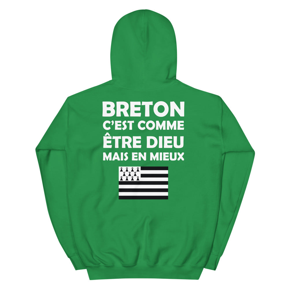 Breton. c'est comme être Dieu mais en Mieux - Sweat à capuche