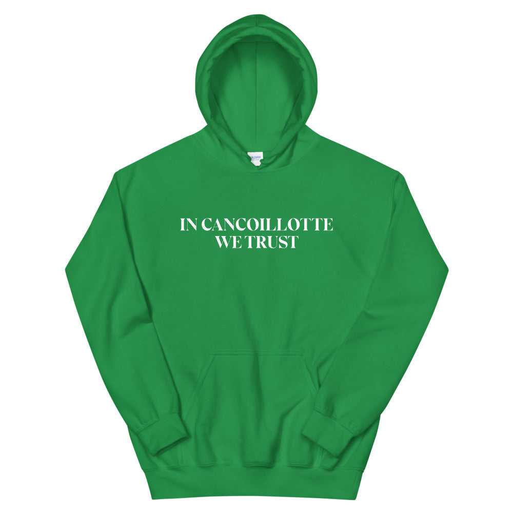 In Cancoillotte we trust - Sweatshirt à capuche Franche-Comté - Ici & Là - T-shirts & Souvenirs de chez toi