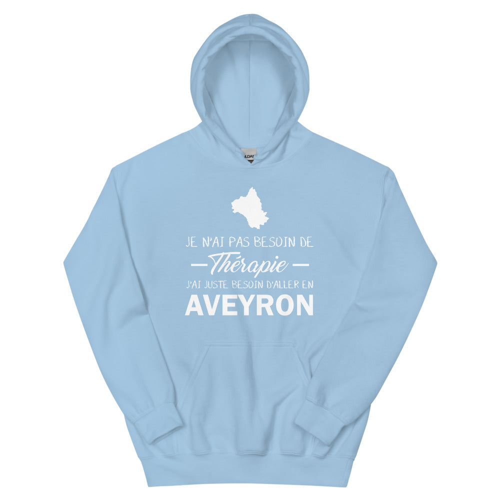 Souvenir de l'Aveyron Sweat à Capuche : Je n'ai pas besoin de Thérapie