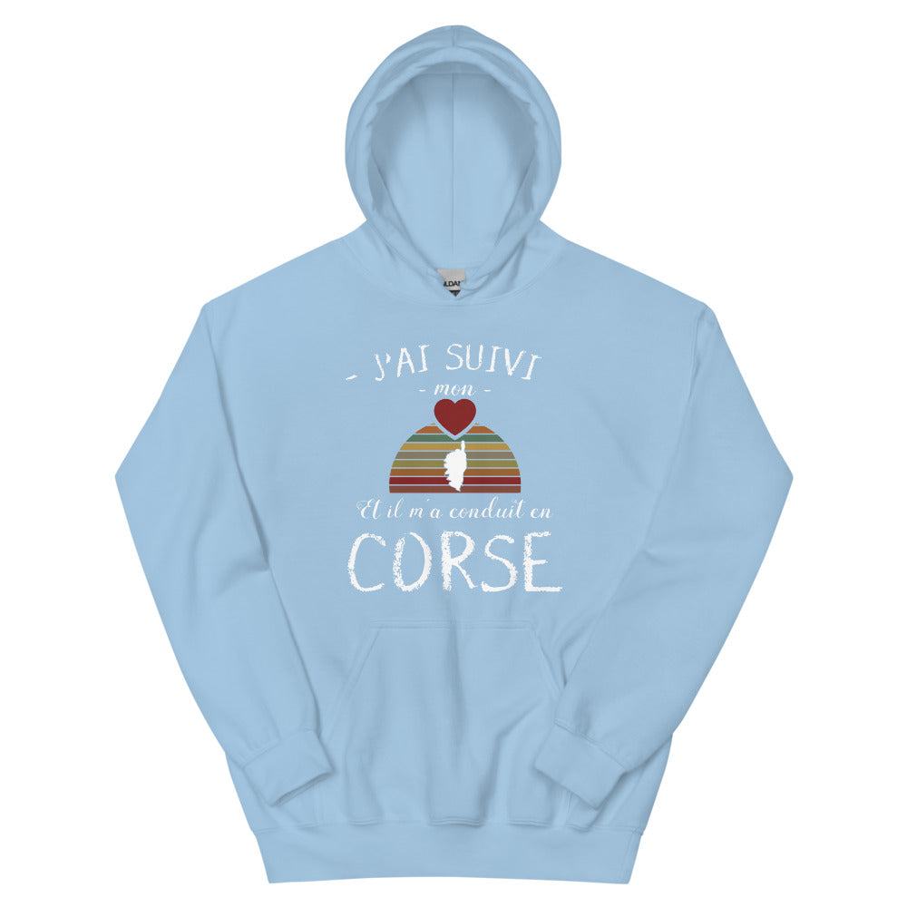 J'ai suivi mon coeur, il m'a conduit en Corse - Sweatshirt à capuche standard