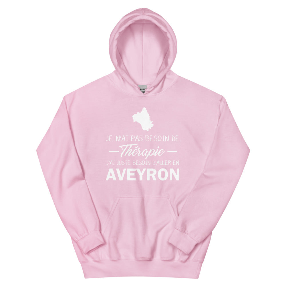 Souvenir de l'Aveyron Sweat à Capuche : Je n'ai pas besoin de Thérapie