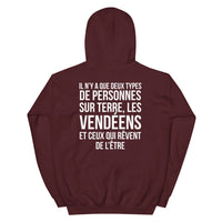 Thumbnail for Deux types de personnes, les Vendéens et ceux qui rêvent de l'être - Sweatshirt à capuche standard R